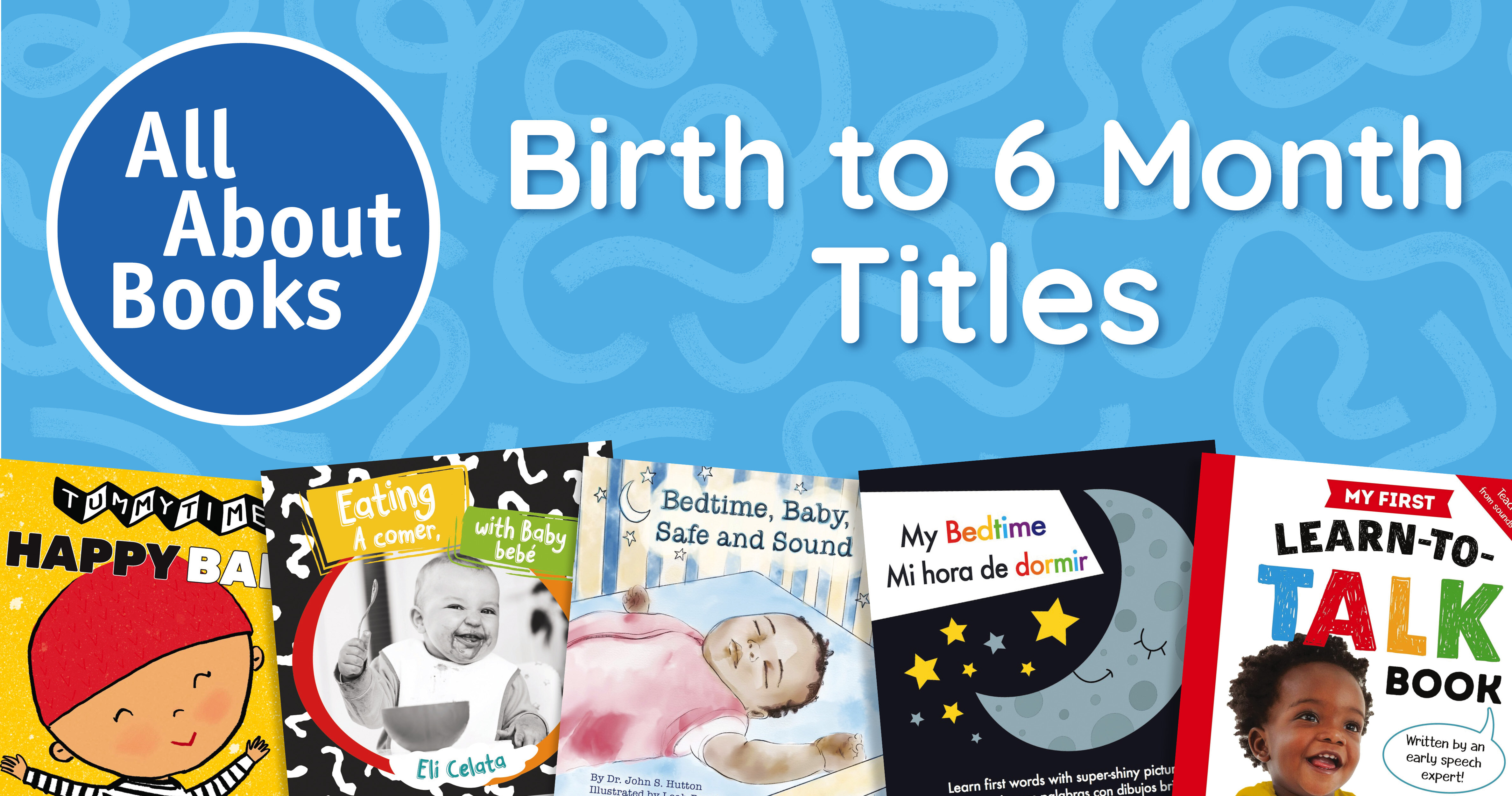 How to choose a great Birth-6 Month book